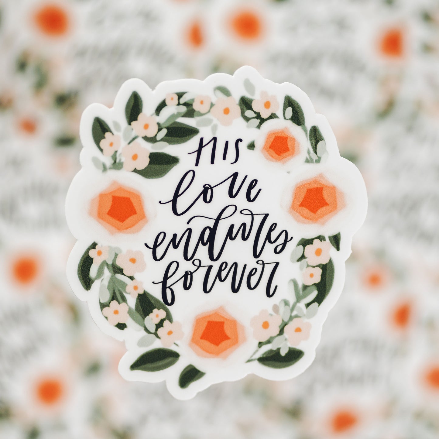 His Love Endures Forever