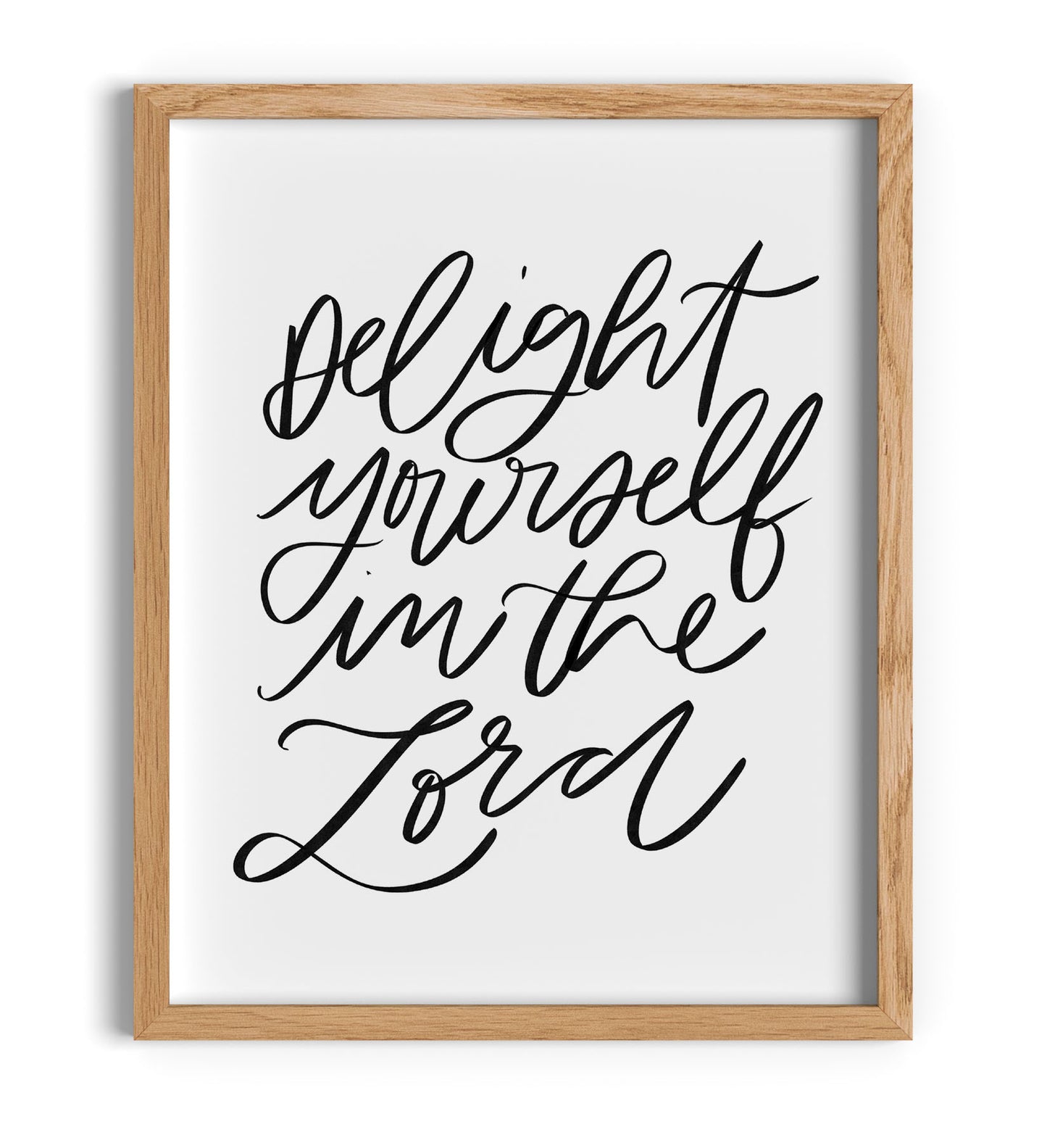 Delight Yourself In The Lord