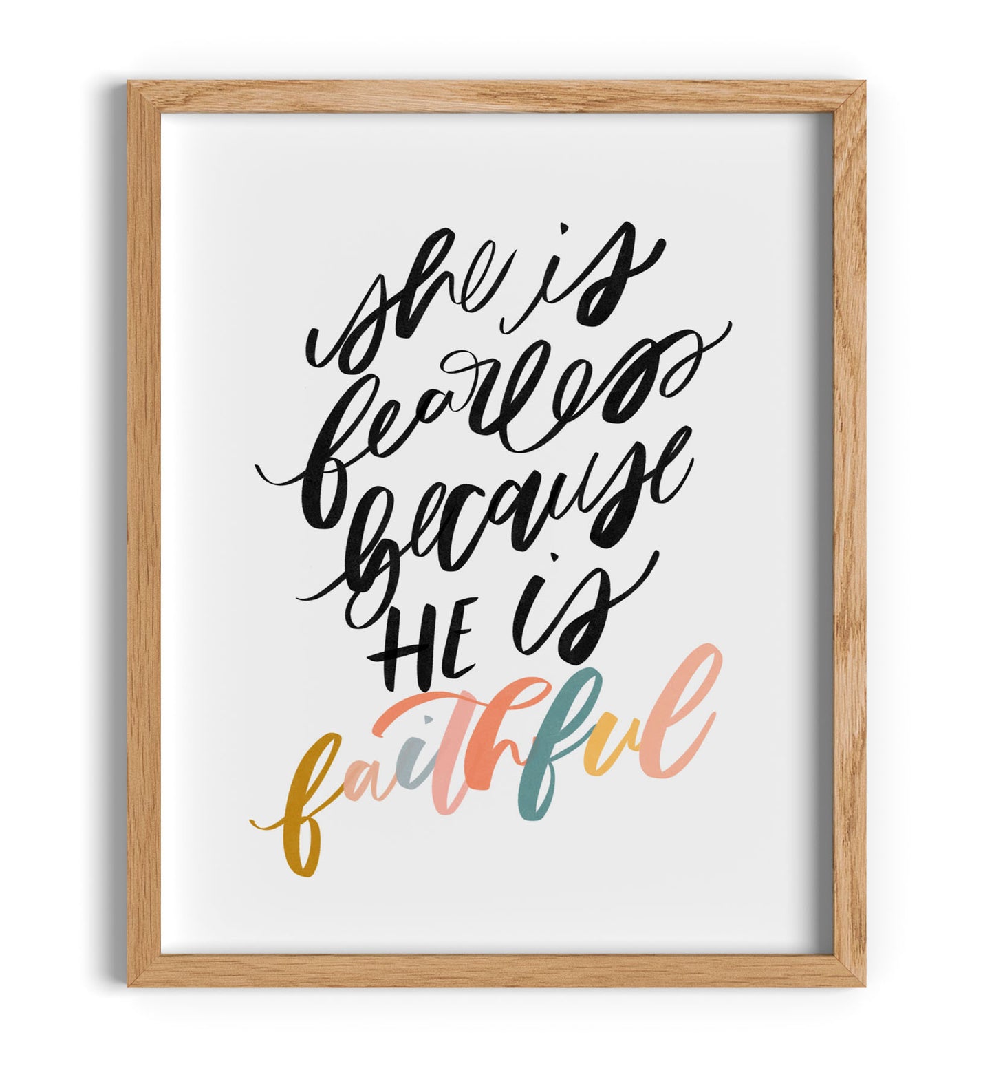 She Is Fearless Because He Is Faithful