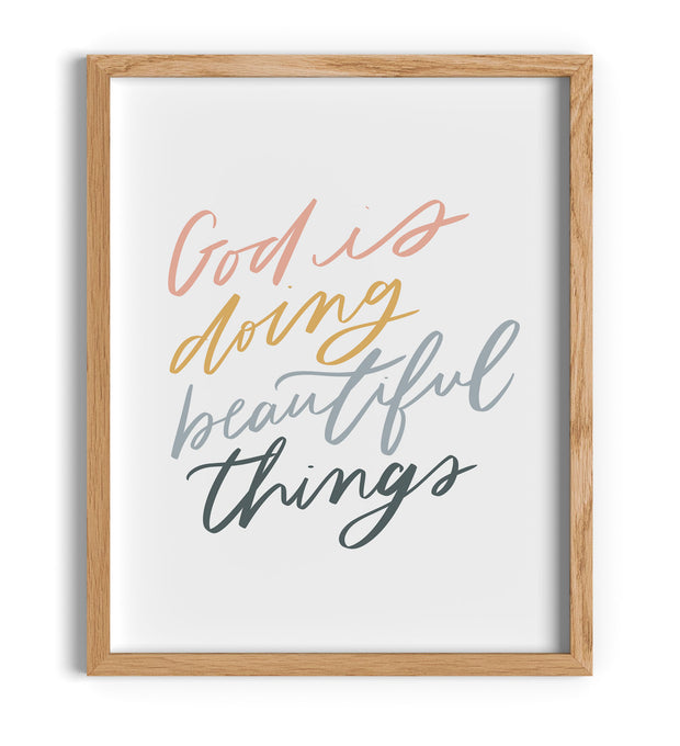 God Is Doing Beautiful Things